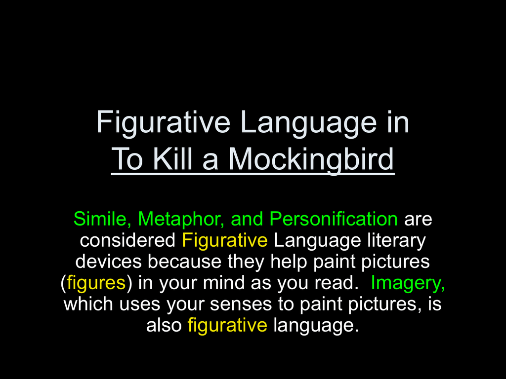 Figurative Language In To Kill A Mockingbird