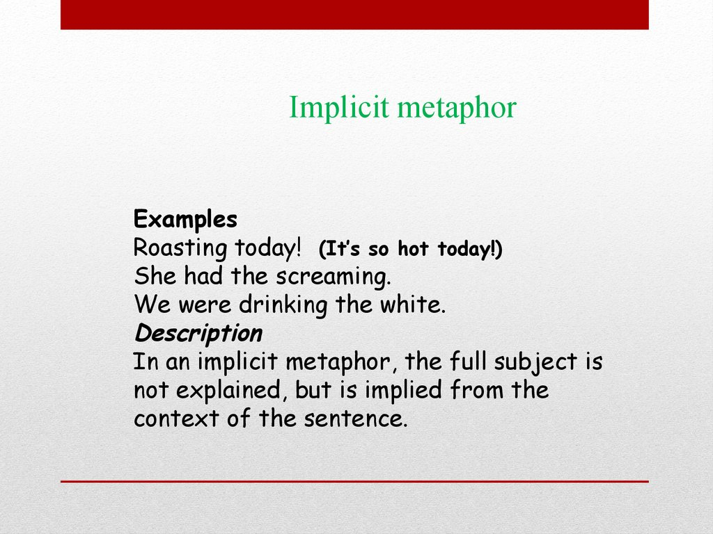 Implied Metaphor Sentence Examples